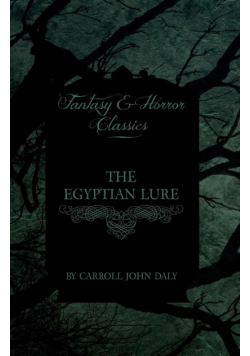 The Egyptian Lure (Fantasy and Horror Classics)