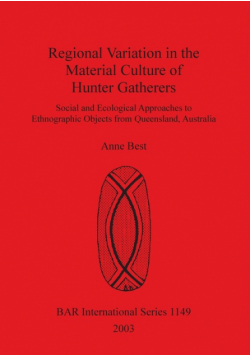 Regional Variation in the Material Culture of Hunter Gatherers