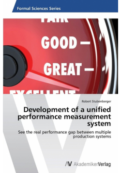 Development of a unified performance measurement system