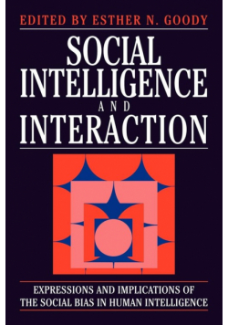 Social Intelligence and Interaction