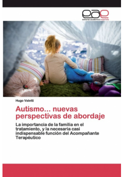 Autismo... nuevas perspectivas de abordaje