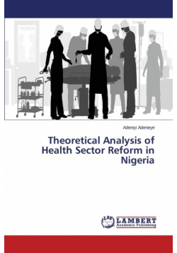 Theoretical Analysis of Health Sector Reform in Nigeria