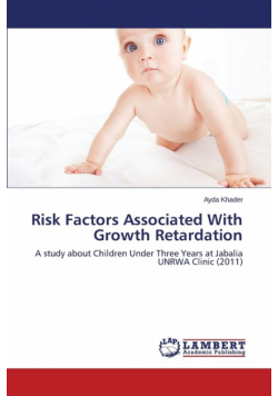 Risk Factors Associated With Growth Retardation
