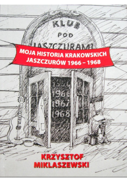 Moja historia krakowskich jaszczurów 1966 - 1968