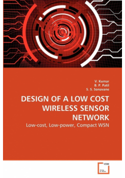 Design Of A Low Cost Wireless Sensor Network