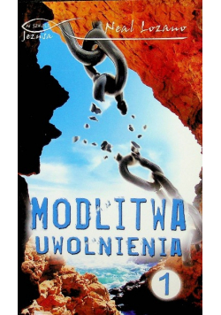 Modlitwa uwolnienia Część 1