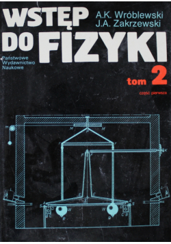 Wstęp do fizyki Tom 2 część 1
