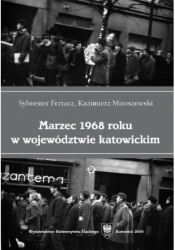 Marzec 1968 roku w województwie katowickim