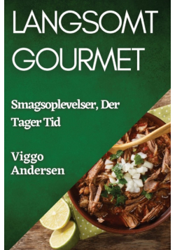 Langsomt Gourmet