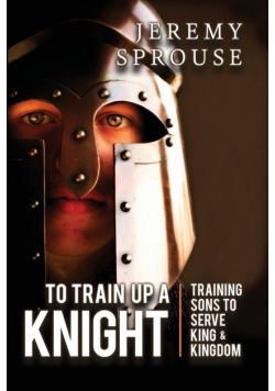 To Train Up a Knight