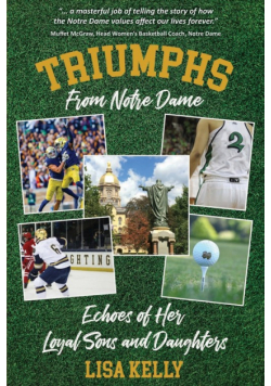Triumphs From Notre Dame