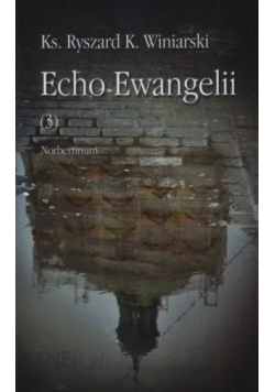 Echo Ewangelii 3 dedykacja