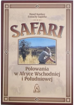 Safari Polowania w Afryce Wschodniej i Południowej