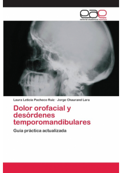 Dolor orofacial y desórdenes temporomandibulares