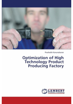 Optimization of High Technology Product Producing Factory