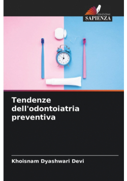 Tendenze dell'odontoiatria preventiva