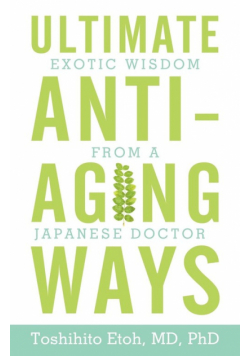 Ultimate Anti-Aging Ways
