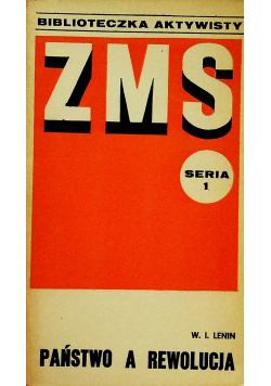 ZMS seria 1 Państwo a rewolucja