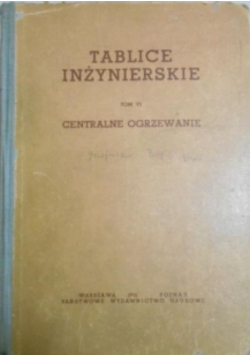 Tablice inżynierskie Tom VI Centralne ogrzewanie