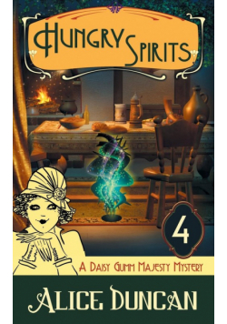 Hungry Spirits (A Daisy Gumm Majesty Mystery, Book 4)