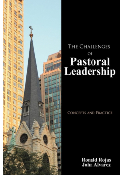 The Challenges of Pastoral Leadership