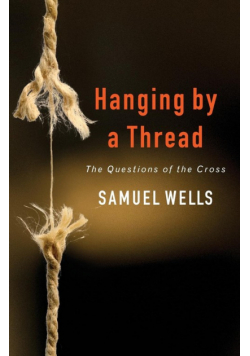 Hanging by a Thread