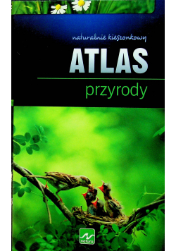 Naturalnie kieszonkowy Atlas przyrody