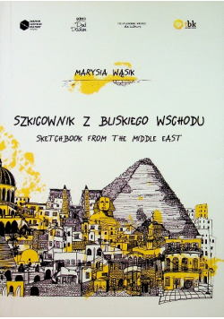 Szkicownik z bliskiego Wschodu