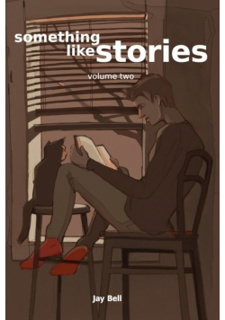 Something Like Stories - Volume Two