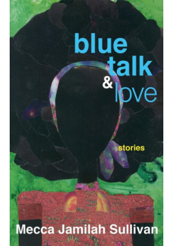 Blue Talk and Love
