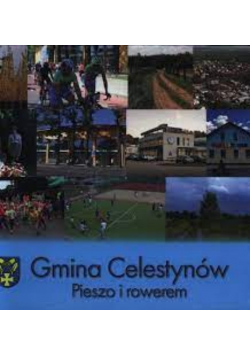 Gmina Celestynów pieszo i rowerem