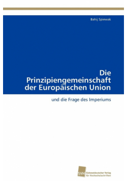 Die Prinzipiengemeinschaft der Europäischen Union