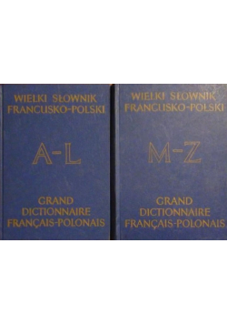 Wielki słownik francusko - polski Tom 1 i 2