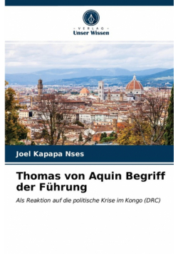 Thomas von Aquin Begriff der Führung