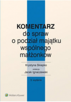 Komentarz do spraw o podział majątku wspól małż