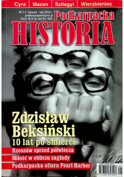 Podkarpacka historia nr 1 2 Zdzisław Beksiński 10 lat po śmierci