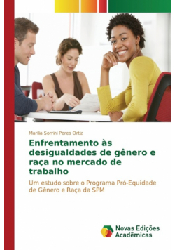 Enfrentamento às desigualdades de gênero e raça no mercado de trabalho