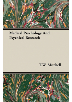 Medical Psychology And Psychical Research