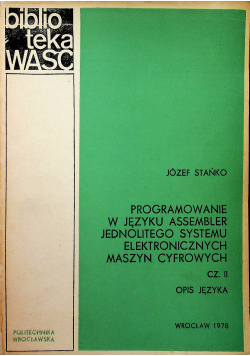 Programowanie w języku Assembler jednolitego systemu elektronicznych maszyn cyfrowych, Część II opis języka