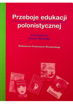 Przeboje edukacji polonistycznej