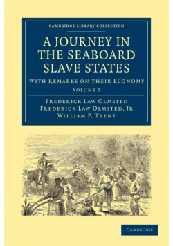 A Journey in the Seaboard Slave States