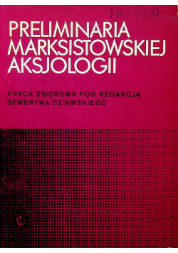 Preliminaria marksistowskiej aksjologii