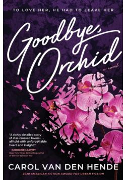 Goodbye, Orchid
