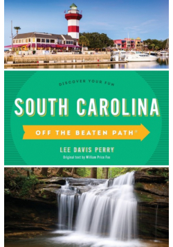 South Carolina Off the Beaten Path®