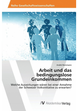 Arbeit und das bedingungslose Grundeinkommen