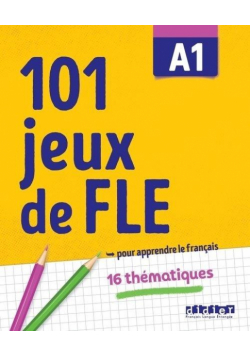 101 jeux de FLE A1 Ćw. ze słownictwa francuskiego