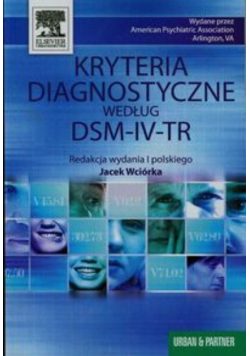 Kryteria diagnostyczne według DSM - IV - TR