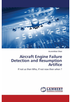 Aircraft Engine Failure Detection and Resumption Artifice