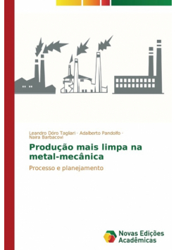 Produção mais limpa na metal-mecânica