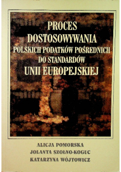Proces dostosowywania polskich podatków